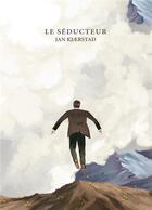 Couverture du livre « Le séducteur » de Jan Kjaerstad aux éditions Monsieur Toussaint Louverture