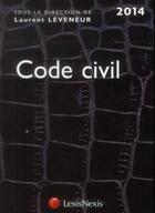 Couverture du livre « Code civil croco noir (édition 2014) » de Laurent Leveneur aux éditions Lexisnexis