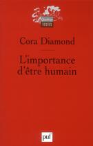 Couverture du livre « L'importance d'être humain » de Cora Diamond aux éditions Puf