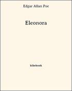 Couverture du livre « Éléonora » de Edgar Allan Poe aux éditions Bibebook