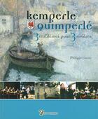 Couverture du livre « Quimperlé ; 3 emblèmes pour 3 rivières » de Philippe Carrer aux éditions Yoran Embanner