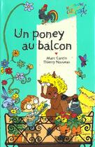 Couverture du livre « Un poney au balcon » de Marc Cantin et Thierry Nouveau aux éditions Rageot