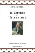 Couverture du livre « Elements de litterature » de Marmontel J-F. aux éditions Desjonquères Editions