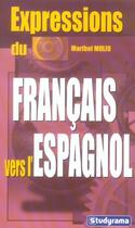 Couverture du livre « Expressions du francais vers l'espagnol » de Maribel Molio aux éditions Studyrama