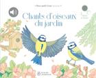 Couverture du livre « Petits chants d'oiseaux du jardin » de Lisa Zordan aux éditions Didier Jeunesse