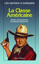 Couverture du livre « La classe américaine » de Michel Hazanavicius aux éditions Allary