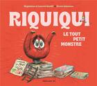 Couverture du livre « Riquiqui, le tout petit monstre » de Bruno Salamone et Laurent Souille et Magdalena Souille aux éditions Pere Castor