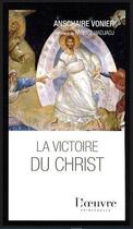 Couverture du livre « La victoire du Christ » de Vonier A aux éditions L'oeuvre