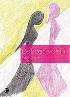 Couverture du livre « Cancerf-volant » de Estelle Piron aux éditions Editions Thot