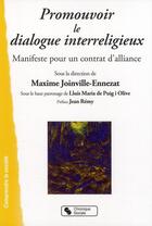 Couverture du livre « Promouvoir le dialogue interreligieux ; le contrat d'alliance » de  aux éditions Chronique Sociale