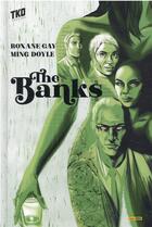 Couverture du livre « The banks » de Ming Doyle et Roxane Gay aux éditions Panini