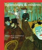Couverture du livre « Splendeurs & misères ; images de la prostitution » de  aux éditions Flammarion