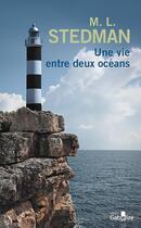 Couverture du livre « Une vie entre deux océans » de M. L. Stedman aux éditions Gabelire