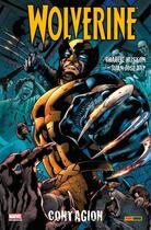 Couverture du livre « Wolverine - le meilleur dans sa partie t.1 ; contagion » de Charlie Huston et Juan Jose Ryp aux éditions Panini