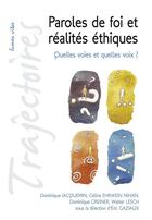 Couverture du livre « Paroles de foi et réalites éthiques ? » de Eric Gaziaux aux éditions Lumen Vitae