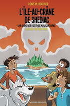 Couverture du livre « L'Île-au-Crâne » de Boucher Denis aux éditions Bouton D'or Acadie