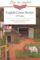 Couverture du livre « English crime stories of today » de Collectif aux éditions Le Livre De Poche