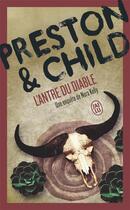 Couverture du livre « L'antre du diable » de Douglas Preston et Sebastian Danchin et Lincoln Child aux éditions J'ai Lu