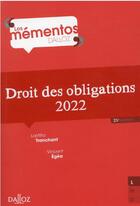 Couverture du livre « Droit des obligations (édition 2022) » de Laetitia Tranchant et Vincent Egea aux éditions Dalloz
