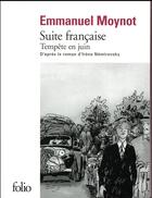 Couverture du livre « Suite française ; tempête en juin » de Irene Nemirovsky et Emmanuel Moynot aux éditions Folio