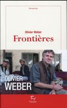 Couverture du livre « Frontières » de Olivier Weber aux éditions Paulsen