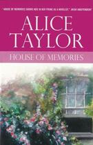 Couverture du livre « House of Memories » de Alice Taylor aux éditions The O'brien Press Digital