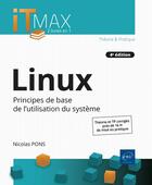 Couverture du livre « Linux : cours et exercices corrigés, principes de base de l'utilisation du système (4e édition) » de Nicolas Pons aux éditions Eni