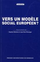 Couverture du livre « Vers un modele social europeen » de Martens/Revauge aux éditions Pu De Bordeaux