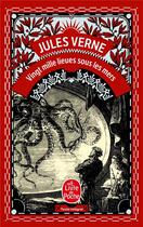 Couverture du livre « Vingt mille lieues sous les mers » de Jules Verne aux éditions Le Livre De Poche