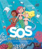Couverture du livre « SOS petites sirènes ; le bal en plastique » de Gael Aymon et Melanie Roubineau aux éditions Fleurus