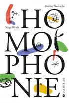 Couverture du livre « Homophonie . fables a ne pas prendre mot 0 maux » de Serge Bloch et Karine Naccache aux éditions La Joie De Lire