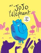 Couverture du livre « Jojo l'éléphant » de Otto T. aux éditions Editions Flblb