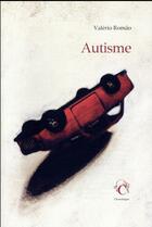 Couverture du livre « Autisme » de Romao Valerio aux éditions Chandeigne