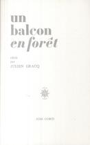 Couverture du livre « Un balcon en forêt » de Julien Gracq aux éditions Corti