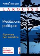Couverture du livre « Méditations poétiques » de Alphonse De Lamartine aux éditions Larousse