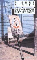 Couverture du livre « De l'horrifique chez les tares » de Pierre Siniac aux éditions Rivages