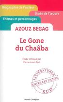 Couverture du livre « Le gone du Chaâba, d'Azouz Begag » de Pierre-Louis Fort aux éditions Honore Champion