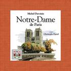 Couverture du livre « Notre-Dame de Paris » de Christophe Daniel et Michel Duvoisin aux éditions Equinoxe