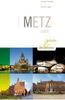 Couverture du livre « Metz ; balades et découvertes » de Mathilde Jannot aux éditions Serpenoise