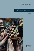 Couverture du livre « Clandestino » de Sergio Kokis aux éditions Levesque