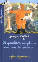 Couverture du livre « Le gardien du phare aime trop les oiseaux » de Jacques Prevert aux éditions Gallimard-jeunesse