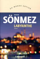 Couverture du livre « Labyrinthe » de Sonmez Burhan aux éditions Gallimard
