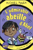 Couverture du livre « L'admirable abeille d'Abel » de Tony Ross et Michael Rosen aux éditions Albin Michel