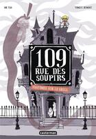 Couverture du livre « 109, rue des Soupirs t.2 ; fantômes sur le grill » de Mr Tan et Yomgui Dumont aux éditions Casterman