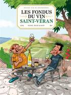 Couverture du livre « Les fondus du vin de Saint-Véran » de Herve Richez et Saive et Sellig aux éditions Bamboo