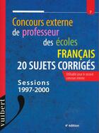 Couverture du livre « Concours Externe De Professeur Des Ecoles T.7 ; Francais ; 20 Sujets Corriges » de Frank Marchand aux éditions Vuibert