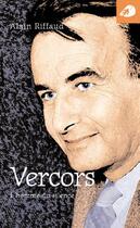 Couverture du livre « Vercors, l'homme du silence » de Alain Riffaud aux éditions Portaparole