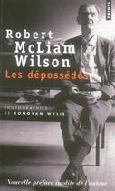 Couverture du livre « Les dépossédés » de Donovan Wylie et Robert Mcliam Wilson aux éditions Points