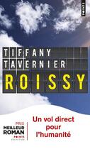 Couverture du livre « Roissy » de Tiffany Tavernier aux éditions Points