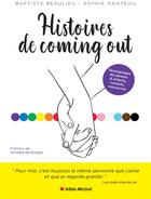 Couverture du livre « Histoires de coming out » de Baptiste Beaulieu et Sophie Nanteuil aux éditions Albin Michel